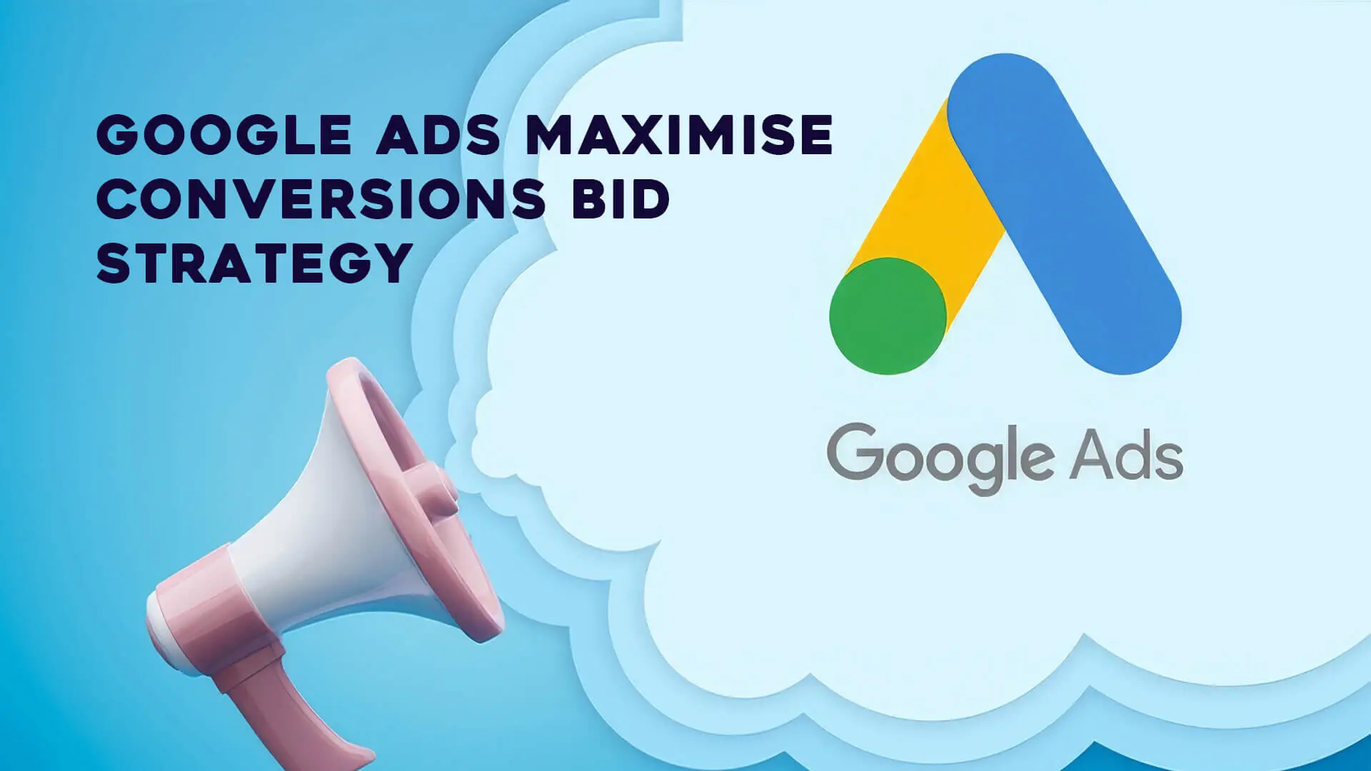 Effective Google Ads Strategies for Higher Conversions